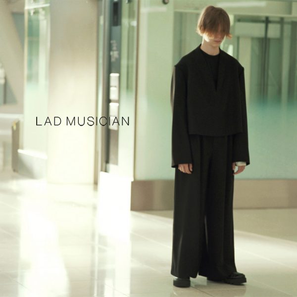“LAD MUSICIAN” 2022SS COLLECTION START