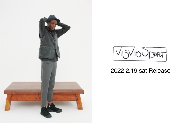 visvim sport  2022.2.19 sat Release