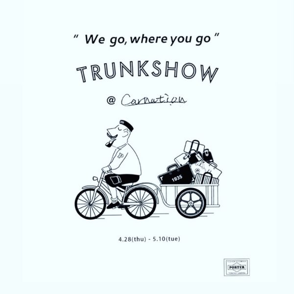 【 PORTER 】TRUNK SHOW ” We go, where you go” 4/28(木) – 5/10(火) 開催のお知らせ
