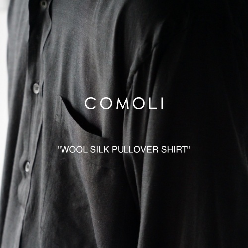 COMOLI “WOOL SILK PULLOVER SHIRT”