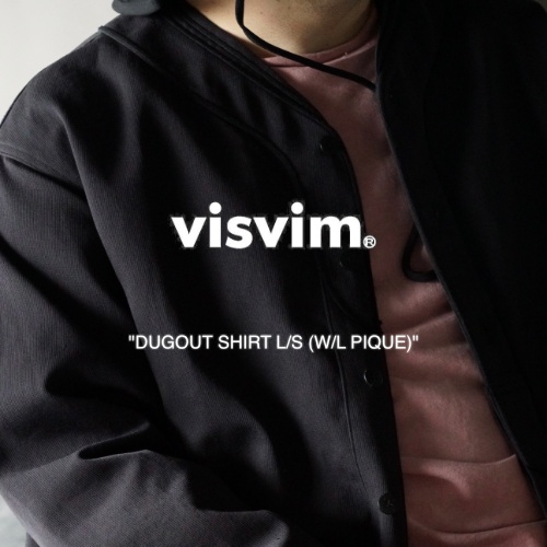 visvim “DUGOUT SHIRT L/S (W/L PIQUE)”