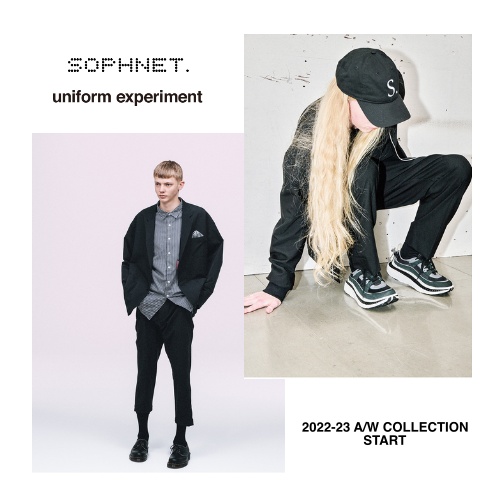 SOPHNET. uniform experiment 2022-23 A/W COLLECTION START