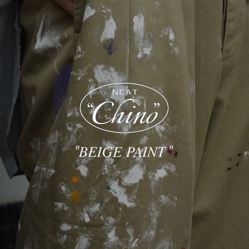 NEAT CHINO “BEIGE PAINT”