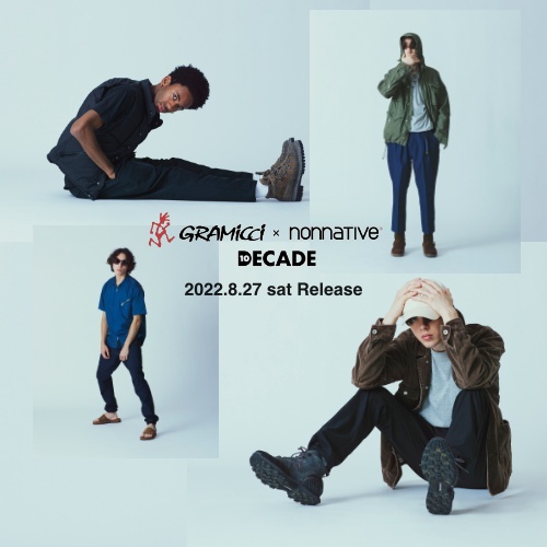 Special Products  nonnative x GRAMICCI / DECADE 2022.8.27 sat Release