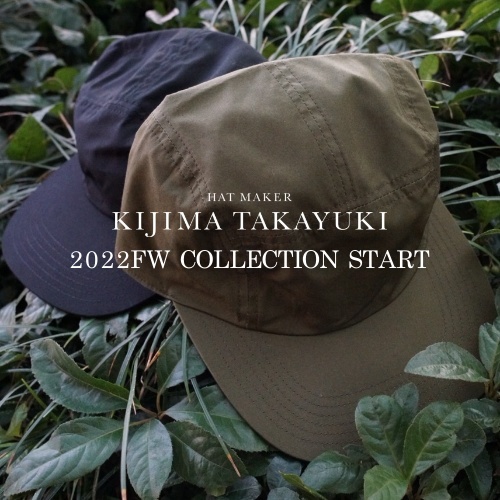 KIJIMA TAKAYUKI  2022FW COLLECTION START!!