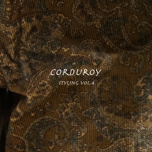 Corduroy Styling vol.4