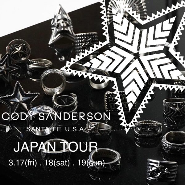 CODY SANDERSON “デザイナー来店” – JAPAN TOUR –