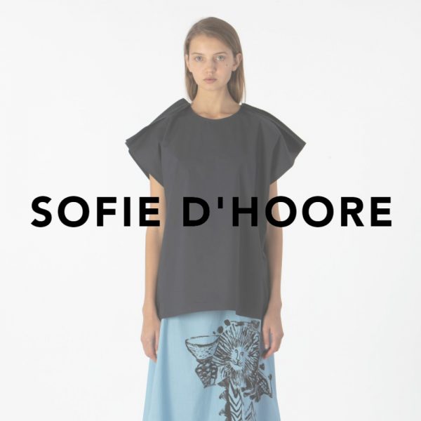 SOFIE D’HOORE / 新作アイテム入荷 “short sleeve top with shoulder detail(BESS-CPOP)”and more