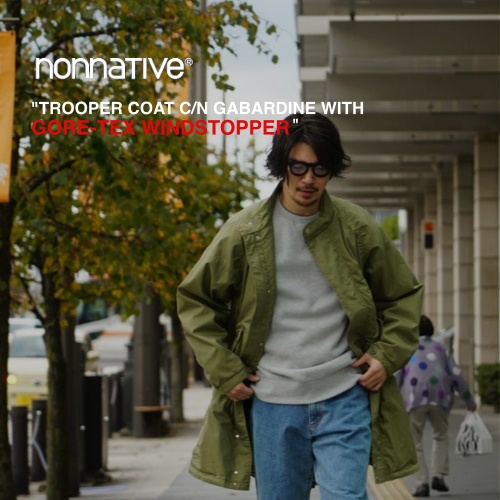 nonnative “TROOPER COAT C/N GABARDINE WITH  GORE-TEX WINDSTOPPER”