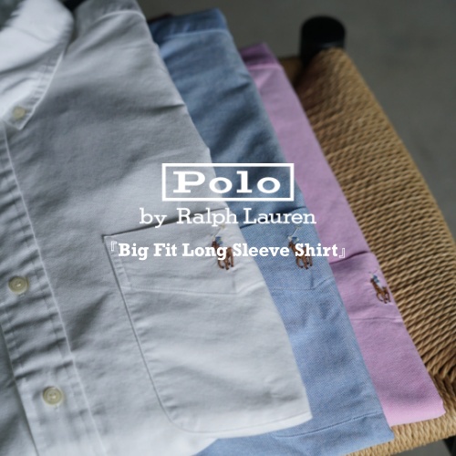 POLO by Ralph Lauren “Big Fit Long Sleeve Shirt”