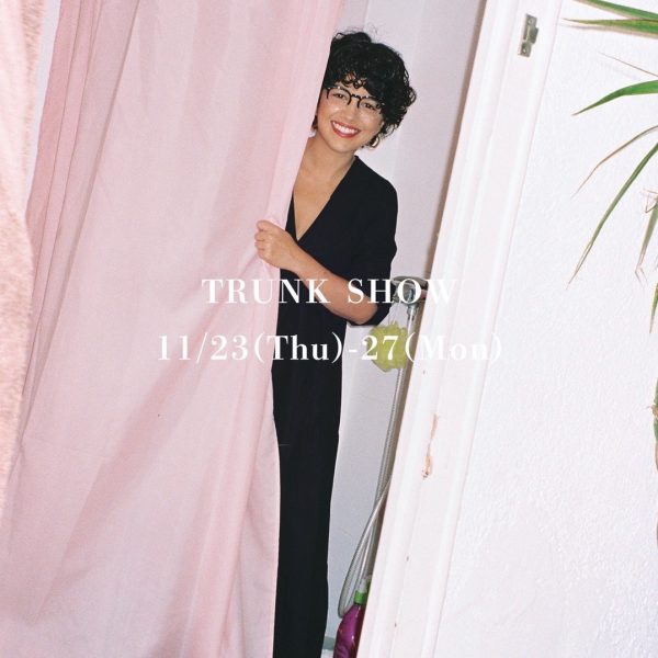 ayame TRUNK SHOW