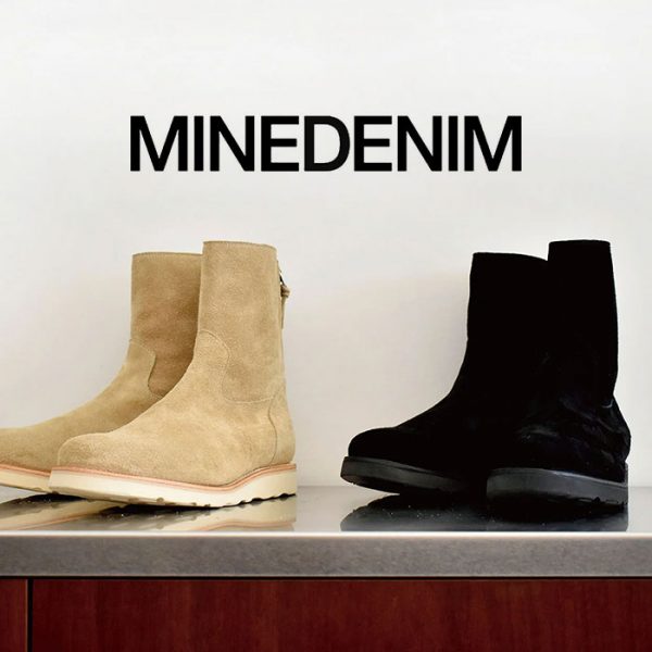 MINEDENIM / 新作アイテム入荷 “Suede Leather Back Zip Boots”