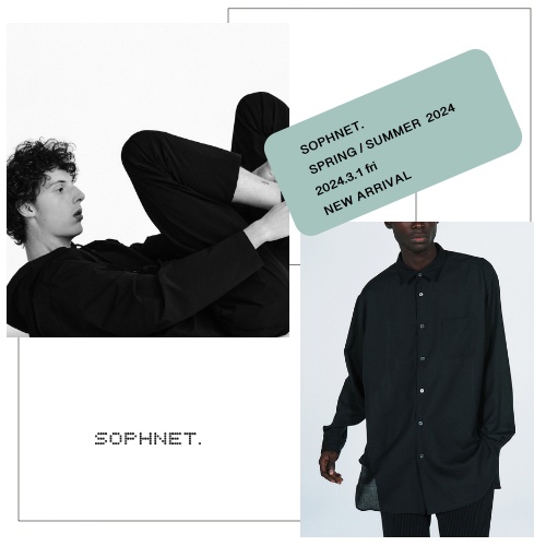 SOPHNET.  2024.3.1 fri  New Arrival