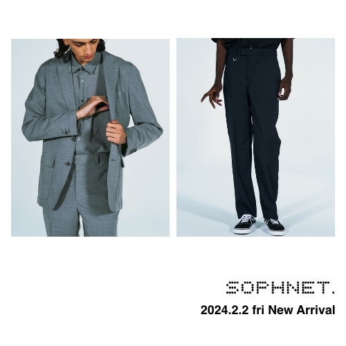 SOPHNET.  2024 S/S COLLECTION  2024.2.2 fri  New Arrival