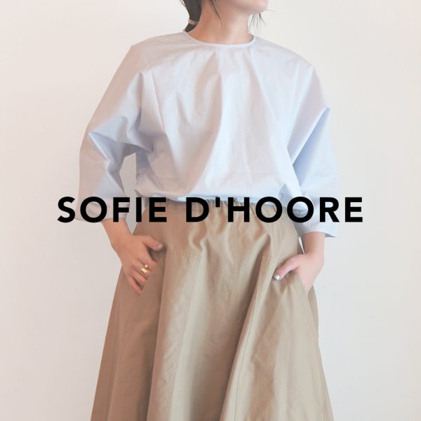 SOFIE D’HOORE / 新作アイテム入荷 “top w slvs side slit open pockets foulard”and more
