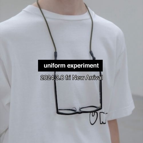 uniform experiment Spring & Summer Collection 2024.3.8 fri New Arrival