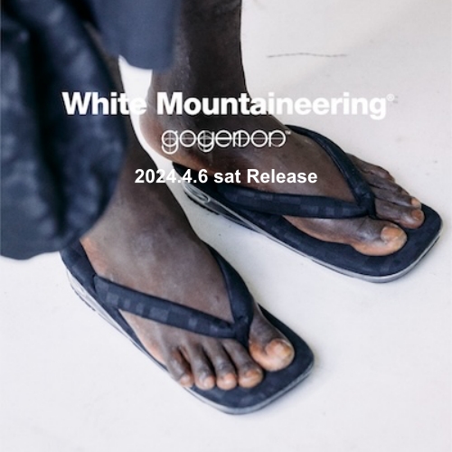WHITE MOUNTAINEERING × GOYEMON 2024.4.6 sat Release