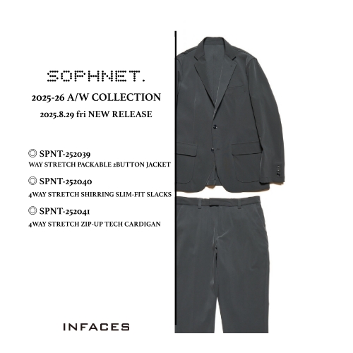 SOPHNET.  2025-26A/W collection  2025.8.29 FRI. New Arrival